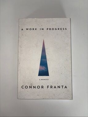 A Work in Progress by Connor Franta